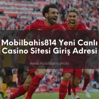 Mobilbahis814 Yeni Canlı Casino