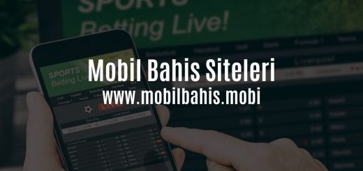 Mobil Bahis Siteleri
