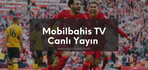 Mobilbahis TV Canlı Yayın