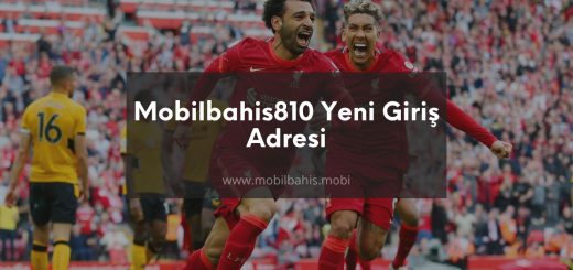 Mobilbahis810 Giriş