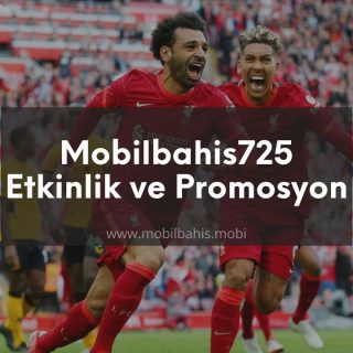 Mobilbahis725 Etkinlik
