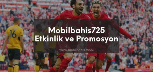 Mobilbahis725 Etkinlik