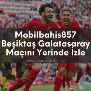Mobilbahis857 Beşiktaş Galatasaray