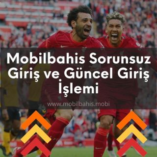 Mobilbahis Sorunsuz Giriş