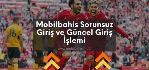 Mobilbahis Sorunsuz Giriş