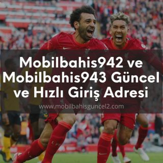 Mobilbahis942 ve Mobilbahis943
