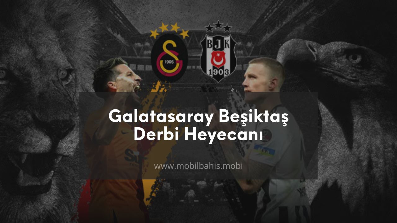 Galatasaray Beşiktaş Derbi