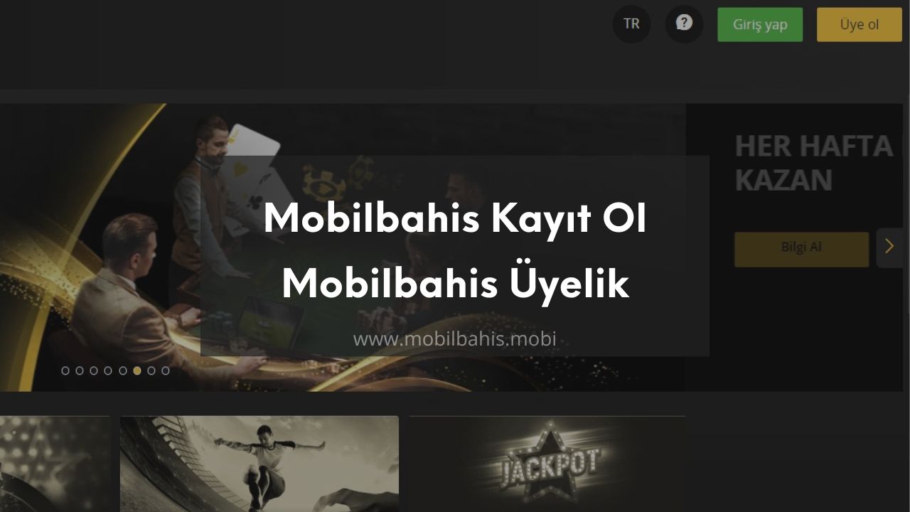 Mobilbahis Kayıt Ol