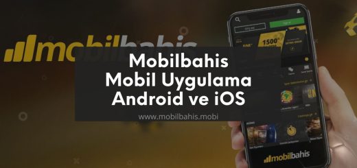 Mobilbahis Mobil Uygulama
