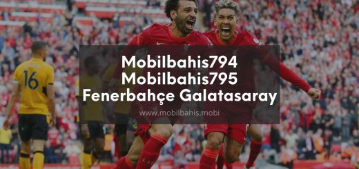 Mobilbahis794 - Mobilbahis795 Fenerbahçe Galatasaray