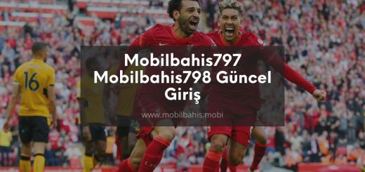 Mobilbahis797 - Mobilbahis798 Güncel Giriş