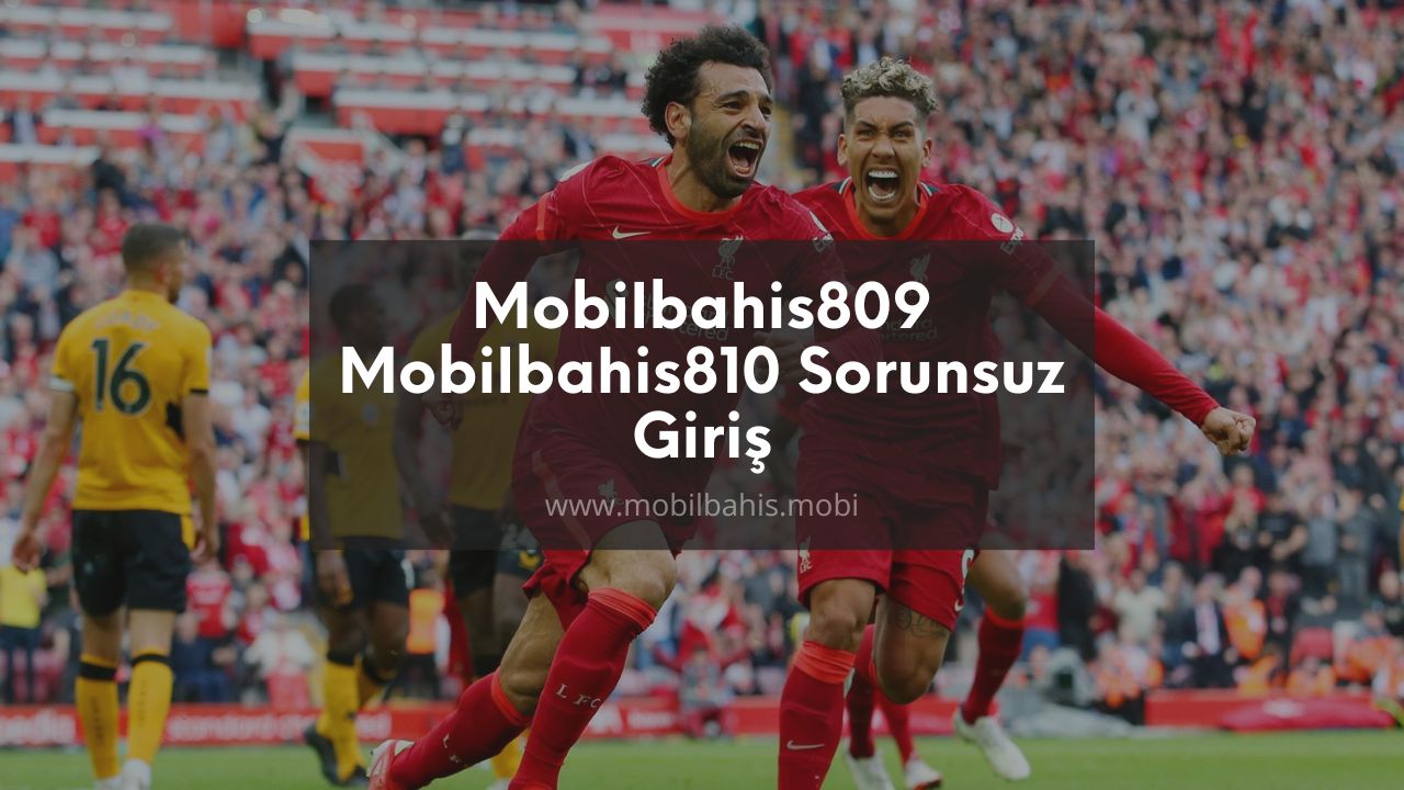 Mobilbahis809 - Mobilbahis810