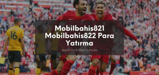 Mobilbahis821 - Mobilbahis822 Para Yatırma