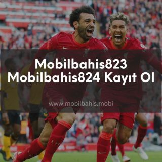 Mobilbahis823 - Mobilbahis824 Kayıt Ol