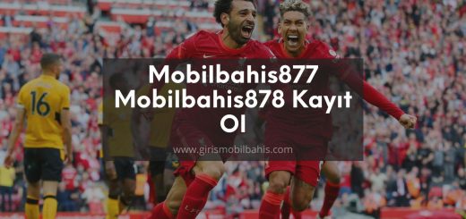 Mobilbahis877 - Mobilbahis878 Kayıt Ol