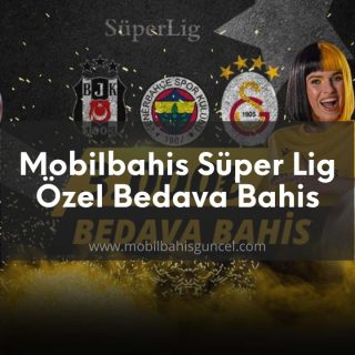 Mobilbahis Süper Lig