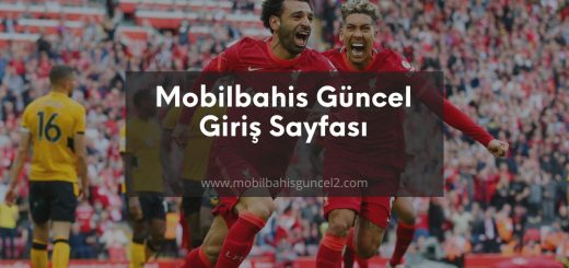 Mobilbahis Güncel Giriş
