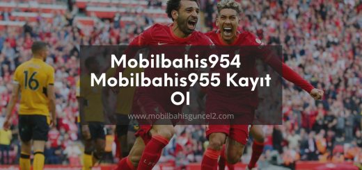 Mobilbahis954 - Mobilbahis955 Kayıt Ol