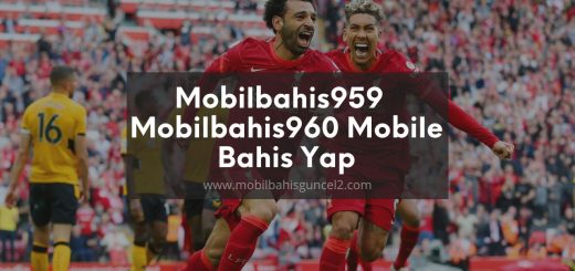 Mobilbahis959 - Mobilbahis960