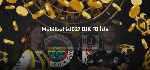 Mobilbahis1027